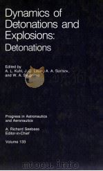 DYNAMICS OF DETONATIONS AND EXPLOSIONS:DETONATIONS VOLUME 133（ PDF版）
