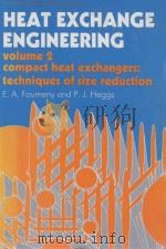 HEAT EXCHANGE ENGINEERING VOLUME 2     PDF电子版封面  0133823911   