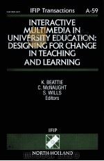 INTERACTIVE MULTIMEDIA IN UNIVERSITY EDUCATION:DESIGNING FOR CHANGE IN TEACHING AND LEARNING     PDF电子版封面     
