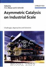 ASYMMETRIC CATALYSIS ON INDUSTRIAL SCALE     PDF电子版封面     