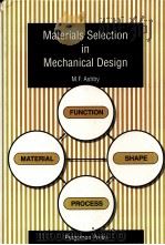 MATERIALS SELECTION IN MECHANICAL DESIGN（ PDF版）