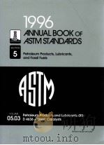 1996 ANNUALBOOK OF ASTMSTANDARDS VOLUME05.03     PDF电子版封面  080312306X   