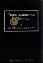TROUBLESHOOTING LC SYSTEMS BY JOHN W.DOLAN AND LIOYD R.SNYDER（ PDF版）