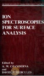 ION SPECTROSCOPIES FOR SURFACE ANALYSIS     PDF电子版封面  0306437929   