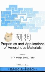 PROPERTIES AND APPLICATIONS OF AMORPHOUS MATERIALS     PDF电子版封面  0792368118   