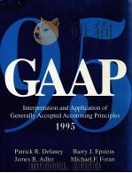 GAAP INTERPRETATION AND APPLICATION 1995 EDITION     PDF电子版封面  0471056553   