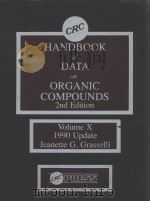 HANDBOOK OF DATA ON ORGANIC COMPOUNDS 2ND EDITION VOLUME X 1990 UPDATE     PDF电子版封面     