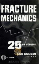 FRACTURE MECHANICS 25 TH VOLUME     PDF电子版封面  0803118821   