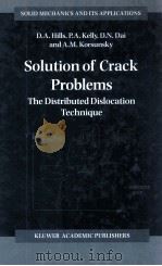 SOLUTION OF CRACK PROBLEMS THE DISTRIBUTED DISLOCATION TECHNIQUE（ PDF版）
