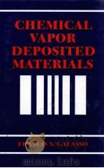 CHEMICAL VAPOR DEPOSITED MATERIALS     PDF电子版封面  0849342198   