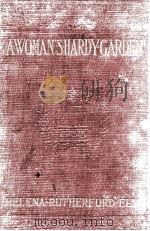 A WOMAN'S HARDY GARDEN   1911  PDF电子版封面     