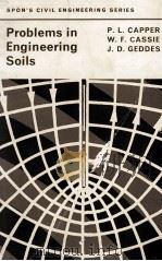 PROBLEMS IN ENGINEERING SOILS   1966  PDF电子版封面    P. LEONARD CAPPER 等 