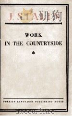 WORK IN THE COUNTRYSIDE   1933  PDF电子版封面    J. STALIN 