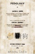 PEDOLOGY   1936  PDF电子版封面    JACOB S. JOFFE 