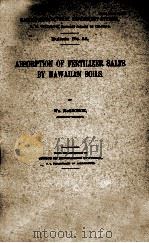 ABSORPTION OF FERTILIZER SALTS BY HAWAIIAN SOILS（1914 PDF版）