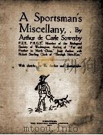 A SPORTSMAN'S MISCELLANY（1917 PDF版）