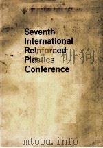 SEVENTH INTERNATIONAL REINFORCED PLASTICS CONFERENCE     PDF电子版封面     