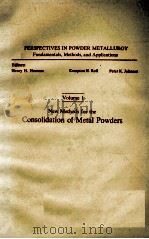 NEW METHODS FOR THE CONSOLIDATION OF METAL POWDERS VOLUME 1   1967  PDF电子版封面    HENRY H. HAUSNER 