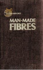 MAN-MADE FIBERS   1970  PDF电子版封面    R. W. MONCRIEFF 