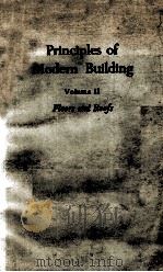 PRINCIPLES OF MODERN BUIDING VOLUME II FLOORS AND ROOFS   1963  PDF电子版封面     