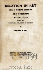 RELATION IN ART   1925  PDF电子版封面    VERNON BLAKE 