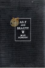 ART AND BEAUTY   1932  PDF电子版封面    MAX SCHOEN 