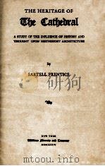THE HERITAGE OF THE CATHEDRAL   1936  PDF电子版封面     