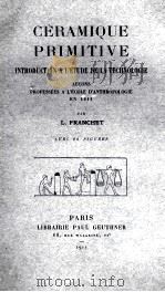 GERAMIQUE PRIMITIVE   1911  PDF电子版封面    L. FRANCHET 