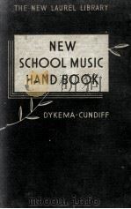 NEW SCHOOL MUSIC HANDBOOK A GUIDE FOR TEACHING SCHOOL MUSIC     PDF电子版封面    PETER W. DYKEMA AND HANNAH M. 