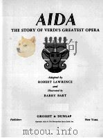 AIDA THE STORY OF VERDI'S GREATEST OPERA（1938 PDF版）