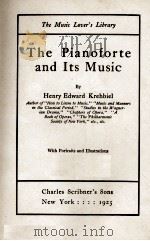 THE PIANOFORTE AND ITS MUSIC（1925 PDF版）