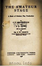 THE AMATEUR STAGE A BOOK OF MODERN PLAY PRODUCTION（1938 PDF版）