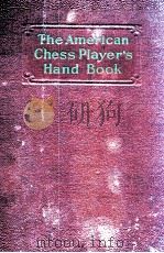 THE AMERICAN CHESS PLAYER'S HANDBOOK REVISED EDITION（1934 PDF版）