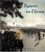 SPORTS IN CHINA   1973  PDF电子版封面    THE PEOPLE'S PHYSICAL CULTURE 