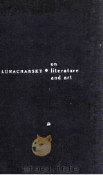 ON LITERATURE AND ART   1965  PDF电子版封面     