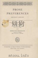 PROSE PREFERENCES SECOND SERIES   1934  PDF电子版封面    SIDNEY COX AND EDMUND FREEMAN 