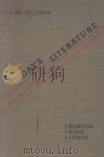 TODAY'S LITERATURE   1935  PDF电子版封面    DUDLEY CHADWICK GORDOHN VERONO 