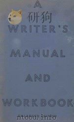A WRITER'S MANUAL AND WORKBOOK ENLARGED EDITION   1937  PDF电子版封面    PAUL P. KIES AND ROYAL A. GETT 