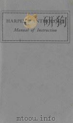 HARPER'S ANTHOLOGY MANUAL OF INSTRUCTION   1926  PDF电子版封面    FREDERICK A.MANCHESTER 