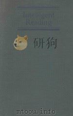 INTELLIGENT READING A GUIDE TO UNDERSTANDING THE PRINTED PAGE   1939  PDF电子版封面    A. TENNEY 