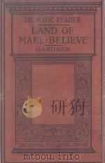 THE LAND OF MAKE-BELIEVE A WORLD FOR LITTLE ACTORS   1923  PDF电子版封面    MARY GARDNER 