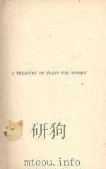 A TREASURY OF PLAYS FOR WOMEN（ PDF版）