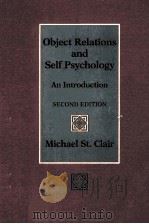 OBJECT RELATIONS AND SELF PSYCHOLOGY AN INTRODUCTION     PDF电子版封面  0534338550   