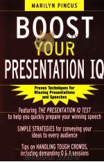 BOOST YOUR PRESENTATION IQ     PDF电子版封面  0071458980   