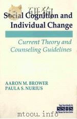 SOCIAL COGNITION AND INDIVIDUAL CHANGE     PDF电子版封面     