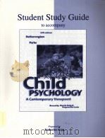 STUDENT STUDY GUIDE TO ACCOMPANY CHILD PSYCHOLOGY     PDF电子版封面  0072896922   