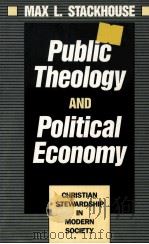 PUBLIC THEOLOGY AND POLITICAL ECONOMY     PDF电子版封面  0802802672   