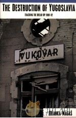 THE DESTRUCTION OF YUGOSLAVIA     PDF电子版封面     