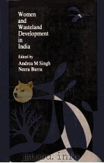 WOMEN AND WASTELAND DEVELOPMENT IN INDIA     PDF电子版封面     