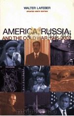 AMERICA RUSSIA AND THE COLD WAR 1945-2002     PDF电子版封面  0072849037   